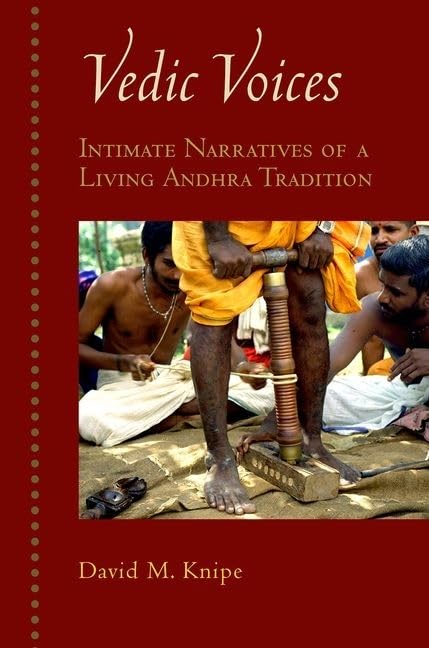 Vedic Voices: Intimate Narratives of a Living Andhra Tradition,Used
