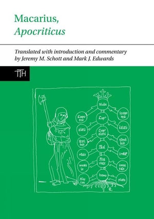 Macarius, Apocriticus: Introduction, Translation, and Notes (Translated Texts for Historians, 62),Used
