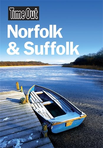 Time Out Norfolk and Suffolk (Time Out Guides),Used