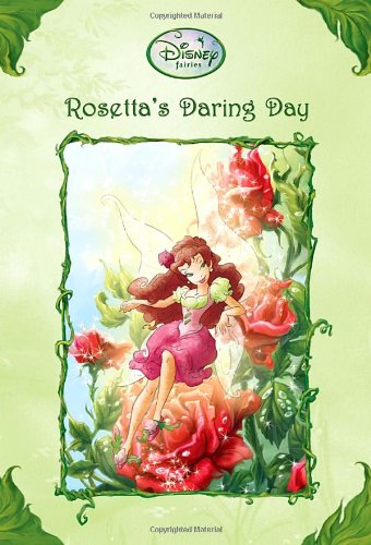 Rosetta'S Daring Day (Disney Fairies) (A Stepping Stone Book(Tm))
