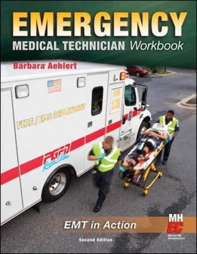 Emergency Medical Technician: The Workbook,Used