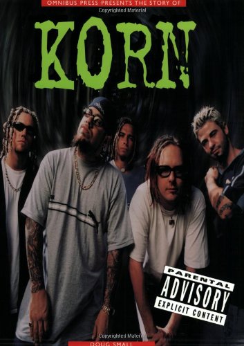 Korn: The Story of Korn (Revised),New