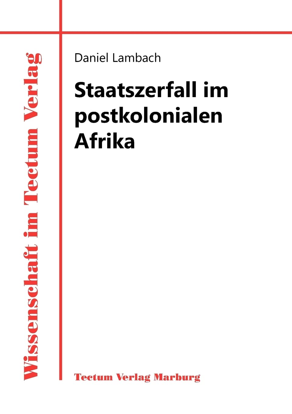 Staatszerfall im postkolonialen Afrika (German Edition),Used