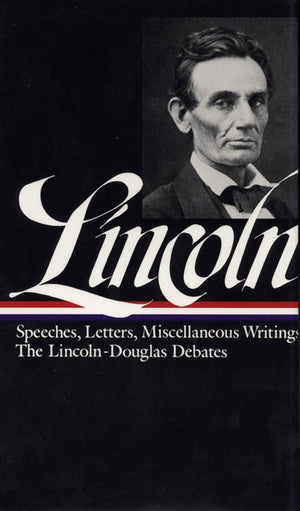 Lincoln: Speeches And Writings 18321858 (Library Of America),New