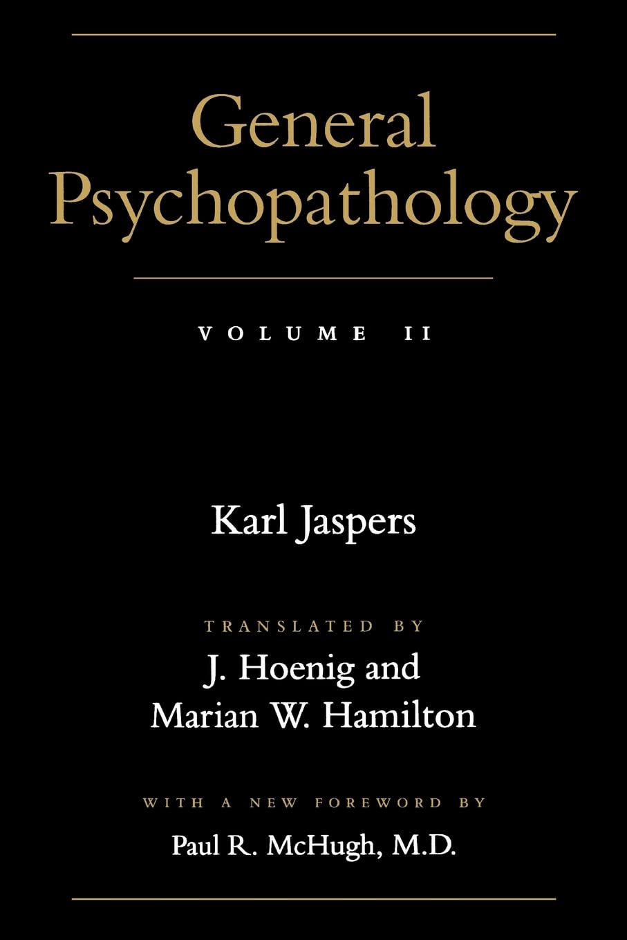 General Psychopathology Volume Ii,New