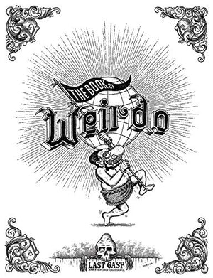The Book of Weirdo: A Retrospective of R. Crumb's Legendary Humor Comics Anthology,Used