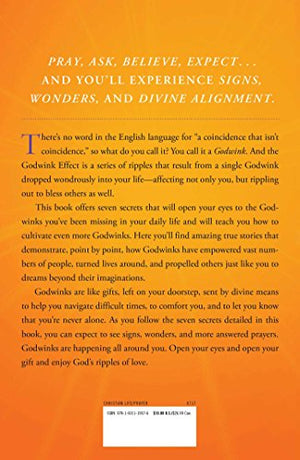 The Godwink Effect: 7 Secrets to God's Signs, Wonders, and Answered Prayers (5) (The Godwink Series),Used
