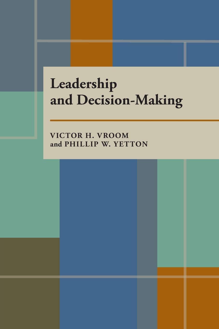 Leadership And Decisionmaking (Pitt Paperback; 110)