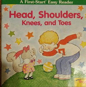 Head, Shoulders, Knees, And Toes (Firststart Easy Reader)