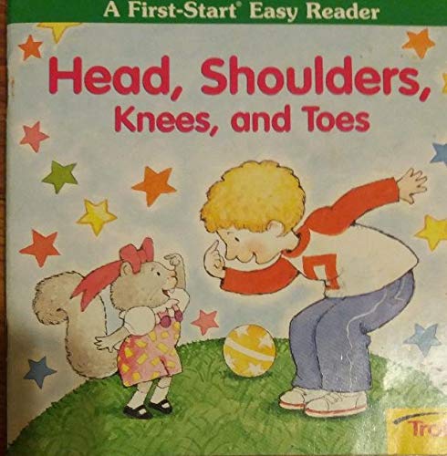 Head, Shoulders, Knees, And Toes (Firststart Easy Reader)