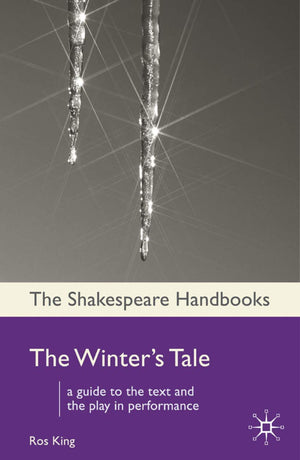 The Winter'S Tale (Shakespeare Handbooks, 37)
