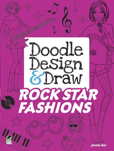 Doodle Design & Draw ROCK STAR FASHIONS (Dover Doodle Books),Used