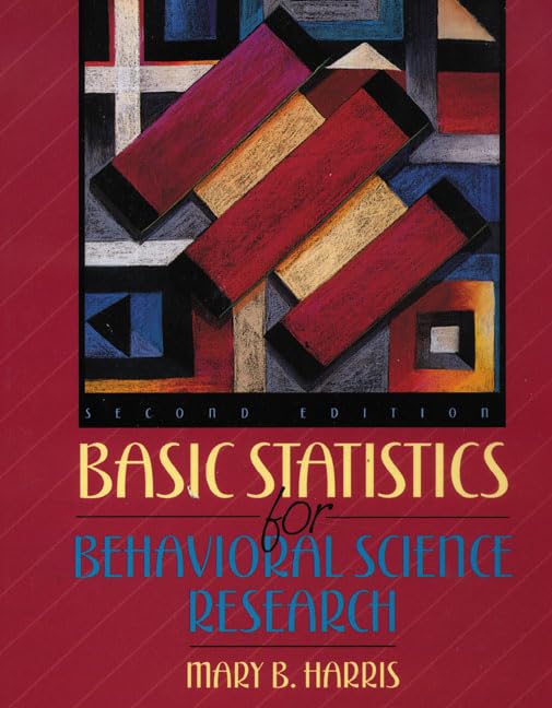 Basic Statistics for Behavioral Science Research (2nd Edition),Used