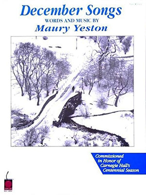 Maury Yeston  December Songs: Voice and Piano,New