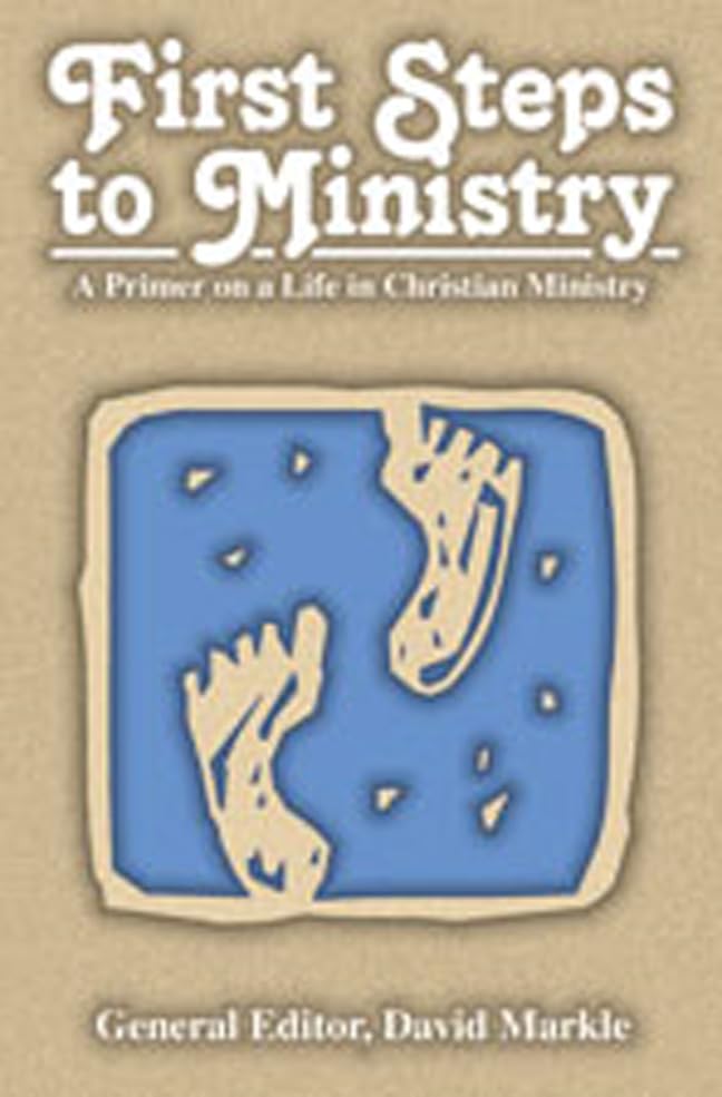 First Steps To Ministry,New