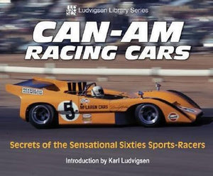 CanAm Racing Cars: Secrets of the Sensational Sixties SportsRacers (Ludvigsen Library Series),Used