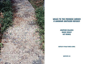 Walks to the Paradise Garden: A Lowdown Southern Odyssey,Used