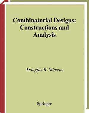 Combinatorial Designs: Constructions and Analysis,Used