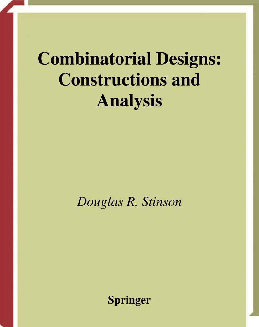 Combinatorial Designs: Constructions and Analysis,Used
