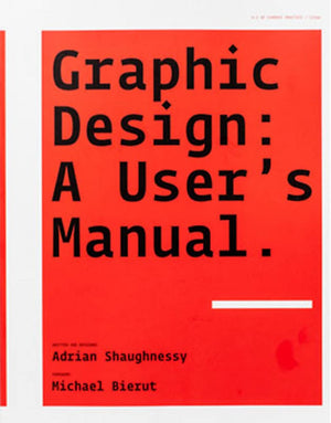 Graphic Design: A User's Manual,Used
