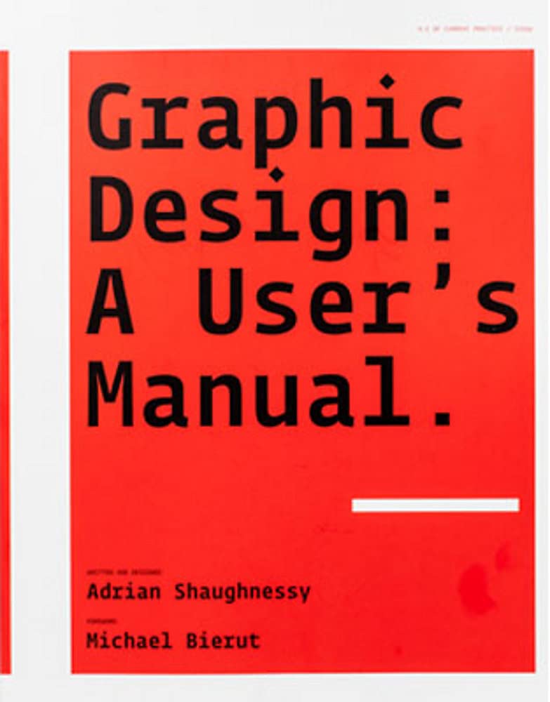 Graphic Design: A User's Manual,Used