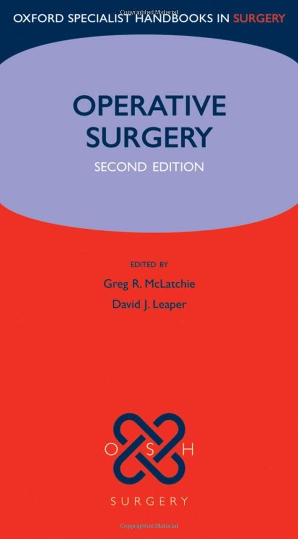Operative Surgery (Oxford Specialist Handbooks in Surgery),Used