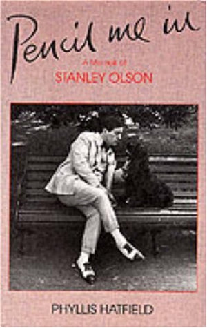 Pencil Me In: A Memoir of Stanley Olsen,Used