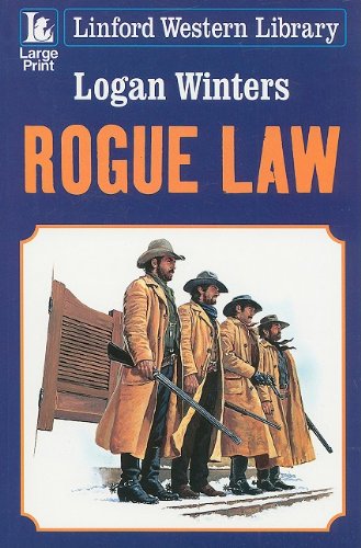Rogue Law (Linford Western Library)