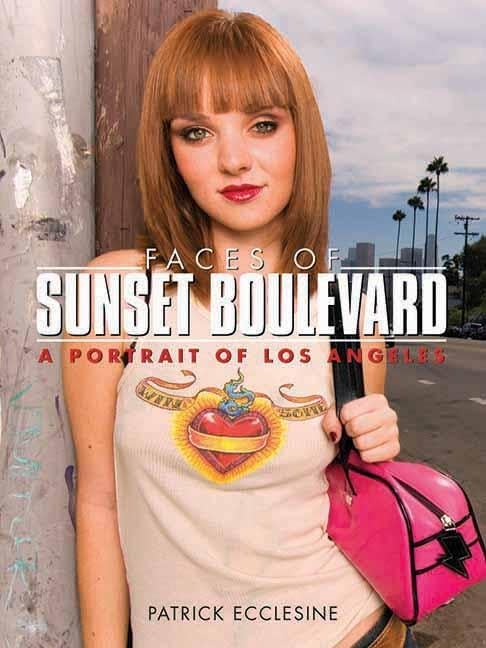 Faces of Sunset Boulevard: A Portrait of Los Angeles,Used