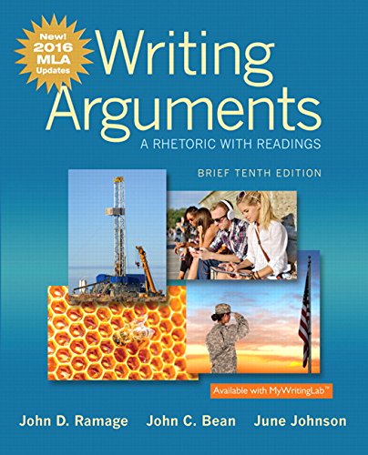 Writing Arguments: A Rhetoric with Readings, Brief Edition, MLA Update Edition (10th Edition),Used