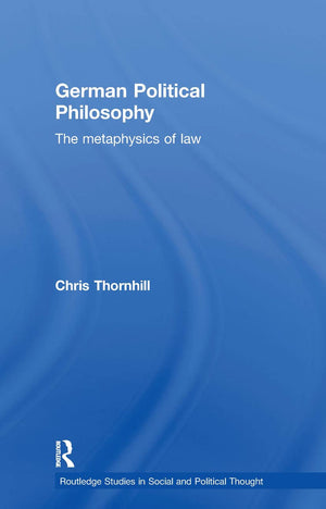 German Political Philosophy (Routledge Studies In Social And Political Thought),Used
