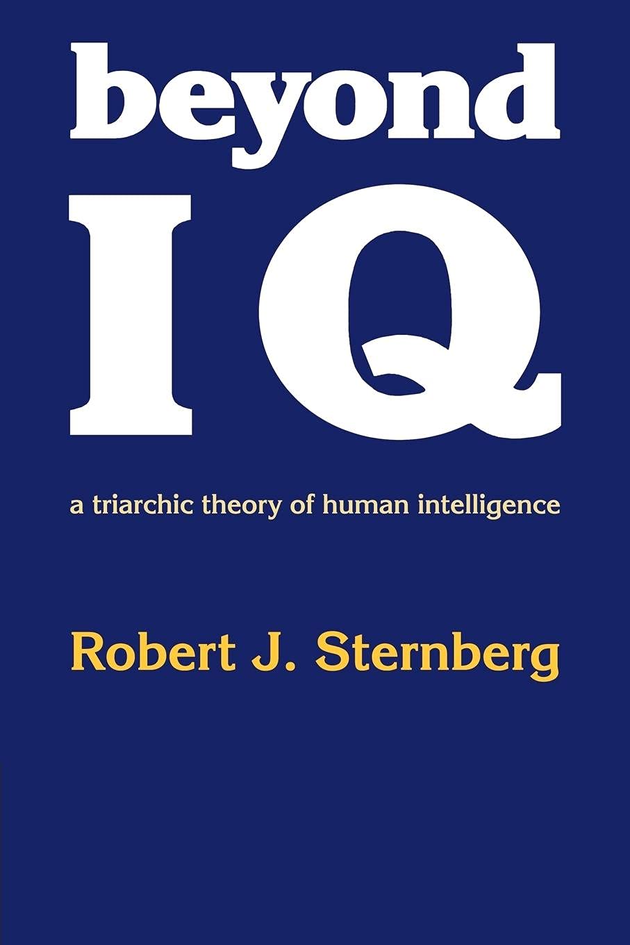 Beyond IQ: A Triarchic Theory of Human Intelligence,Used