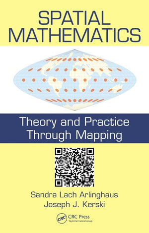 Spatial Mathematics: Theory and Practice through Mapping,Used