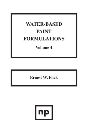 Waterbased Paint Formulations, Vol. 4,Used