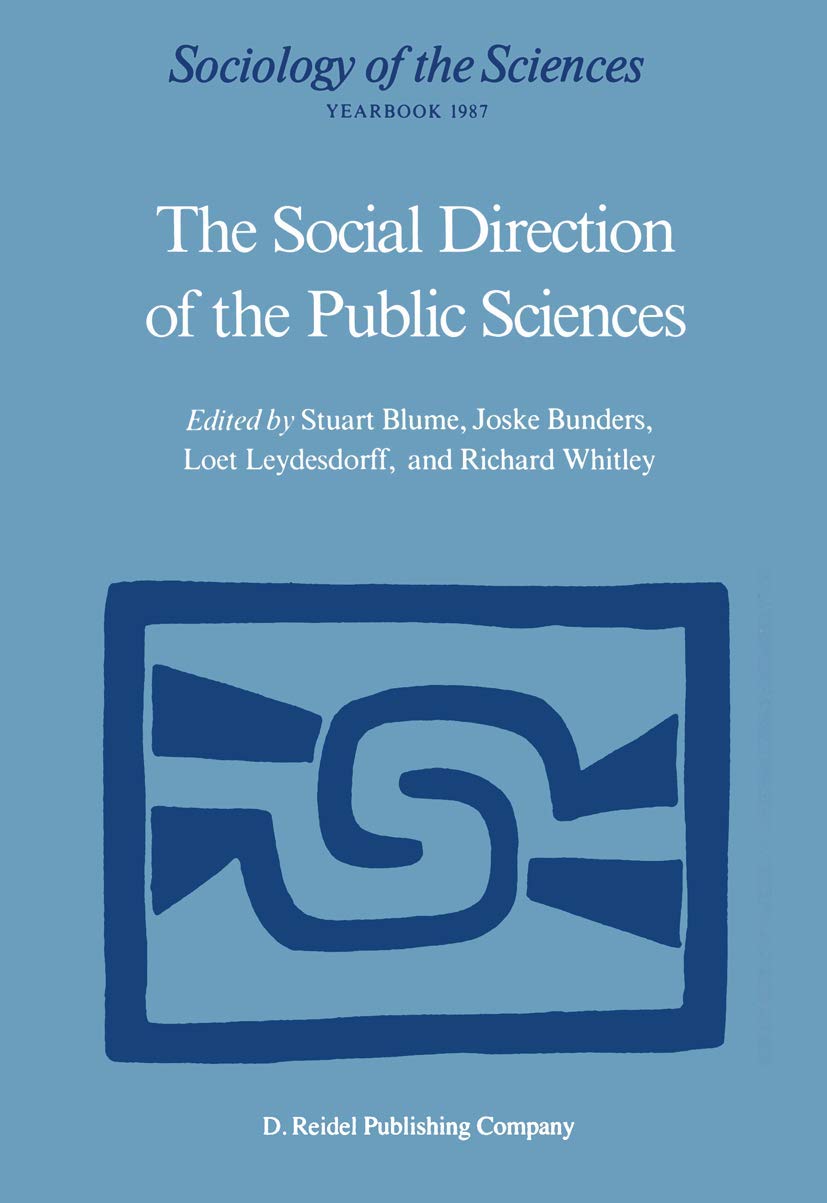 The Social Direction of the Public Sciences: Causes and Consequences of Cooperation between Scientists and Nonscientific Group,Used