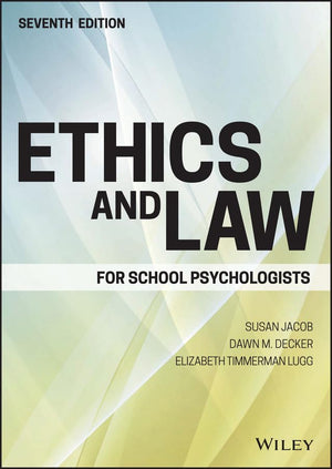 Ethics and Law for School Psychologists,New