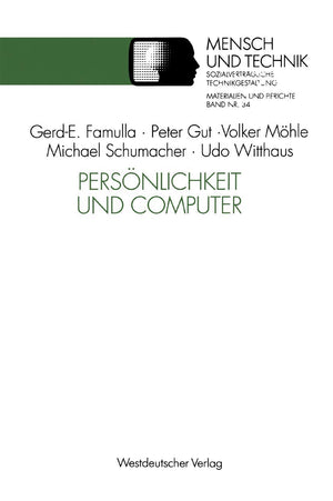 Persnlichkeit und Computer (Sozialvertrgliche Technikgestaltung, Materialien und Berichte, 34) (German Edition),Used