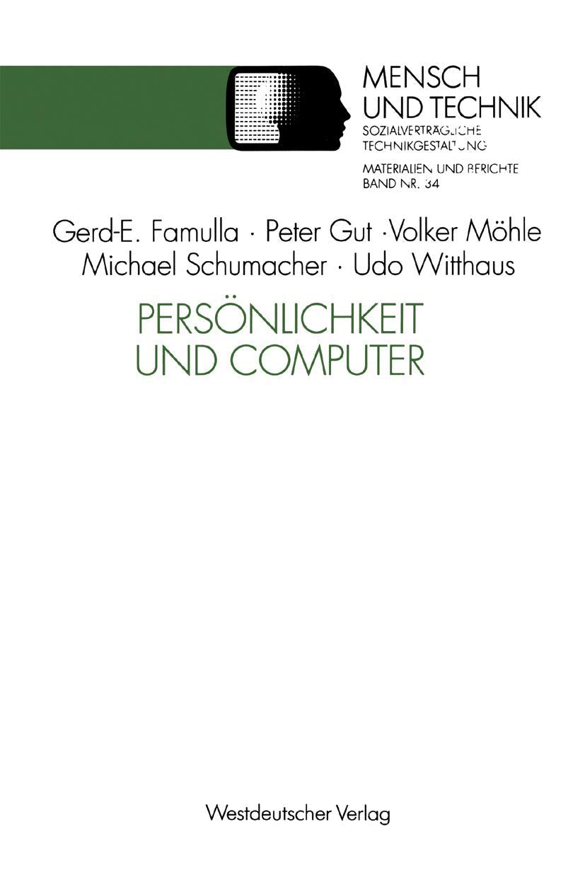 Persnlichkeit und Computer (Sozialvertrgliche Technikgestaltung, Materialien und Berichte, 34) (German Edition),Used