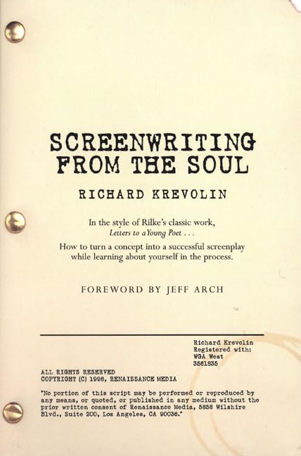 Screenwriting From the Soul: Letters to an Aspiring Screenwriter,New