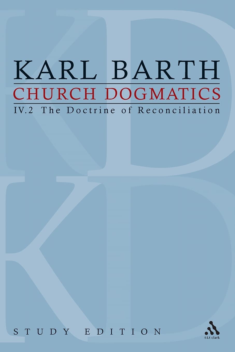 Church Dogmatics, Vol. 4.2, Sections 6566: The Doctrine of Reconciliation, Study Edition 25,Used