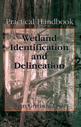 Practical Handbook for Wetland Identification and Delineation (Mapping Science),Used