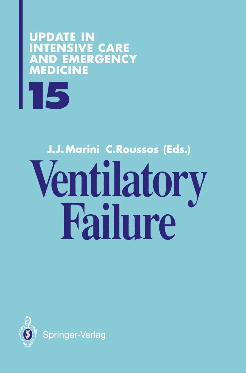 Ventilatory Failure (Update in Intensive Care and Emergency Medicine, 15),Used