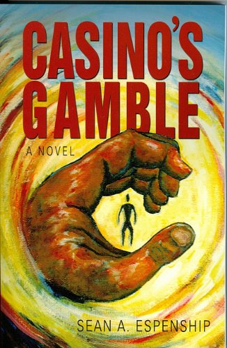 Casino'S Gamble: From Life'S Crapshoot Rolls One Man'S Search For Truth,Used