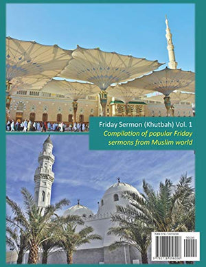 Friday Sermon (Khutbah) Vol. 1 : Compilation of popular Friday sermons from Muslim world (Friday Sermon (Khutbah) : Compilation ,Used