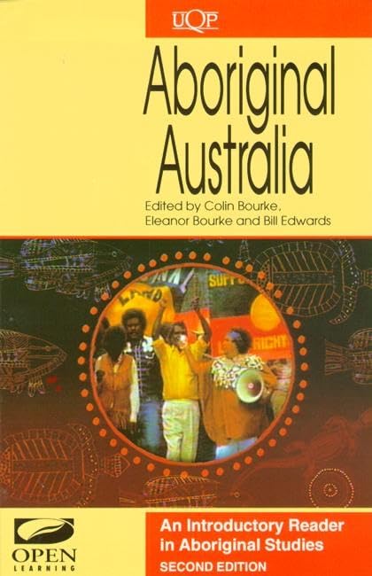 Aboriginal Australia: An Introductory Reader in Aboriginal Studies,Used