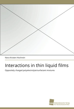 Interactions in thin liquid films: Oppositely charged polyelectrolyte/surfactant mixtures,Used