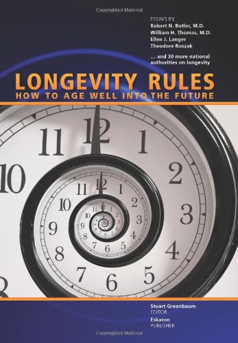 Longevity Rules: How To Age Well Into The Future,Used