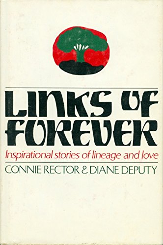 Links of Forever: Inspirational stories of lineage and love.,Used