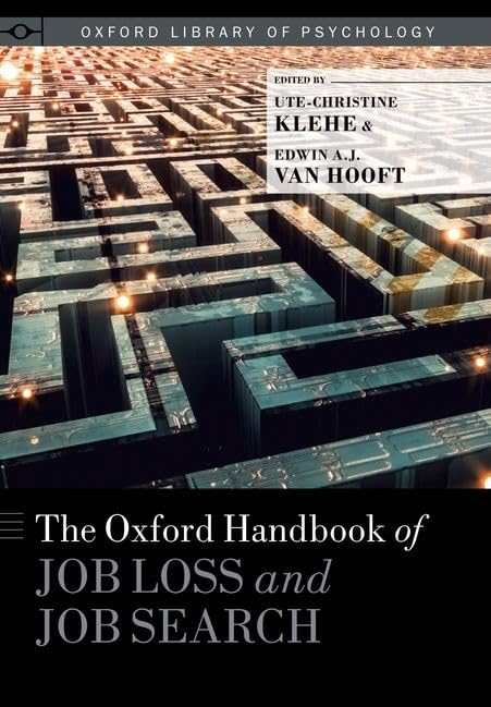 The Oxford Handbook of Job Loss and Job Search (Oxford Library of Psychology),Used