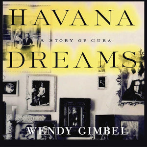 Havana Dreams: A Story Of A Cuban Family,Used